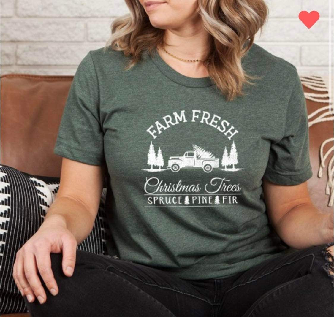 Farm Fresh Christmas Trees Tee